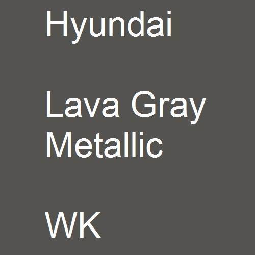 Hyundai, Lava Gray Metallic, WK.